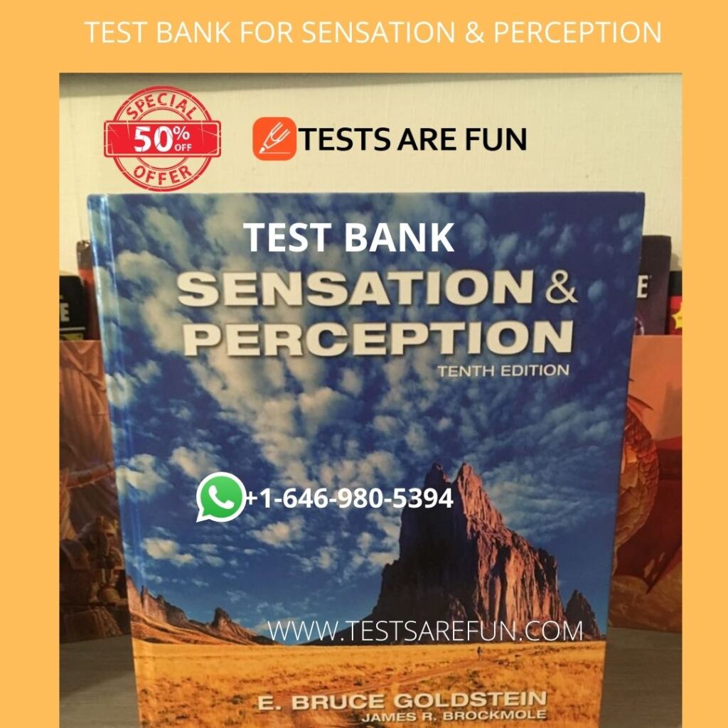 SENSATION AND PERCEPTION 10TH EDITION TEST BANK